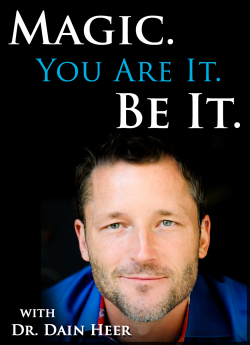 Дейн Хиир. Телесерия  «Магия - это вы, будьте ею. Звонок 1